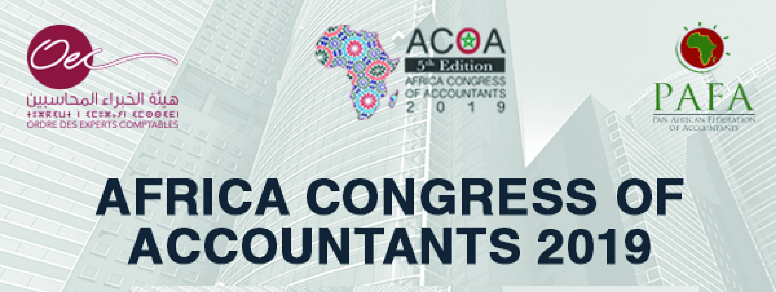 يحتضن المغرب أشغال المؤتمر الخامس الإفريقي لمهن المحاسبة (ACOA 2019) بقصر المؤتمرات بمراكش